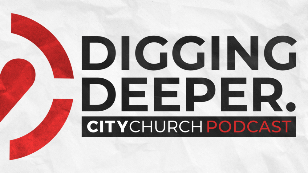 Digging Deeper Podcast
