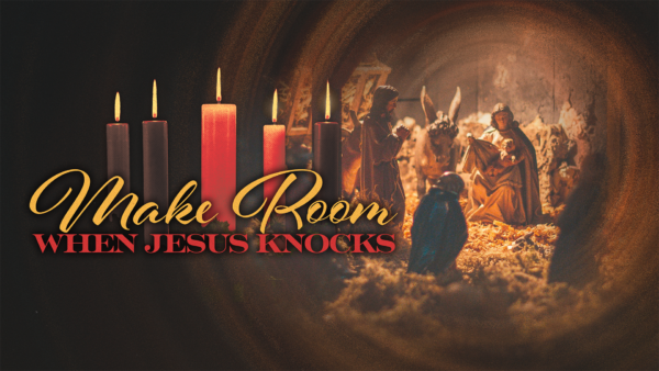 Making Room When Jesus Knocks For Hope Image