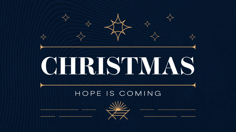 Christmas: Hope is Coming