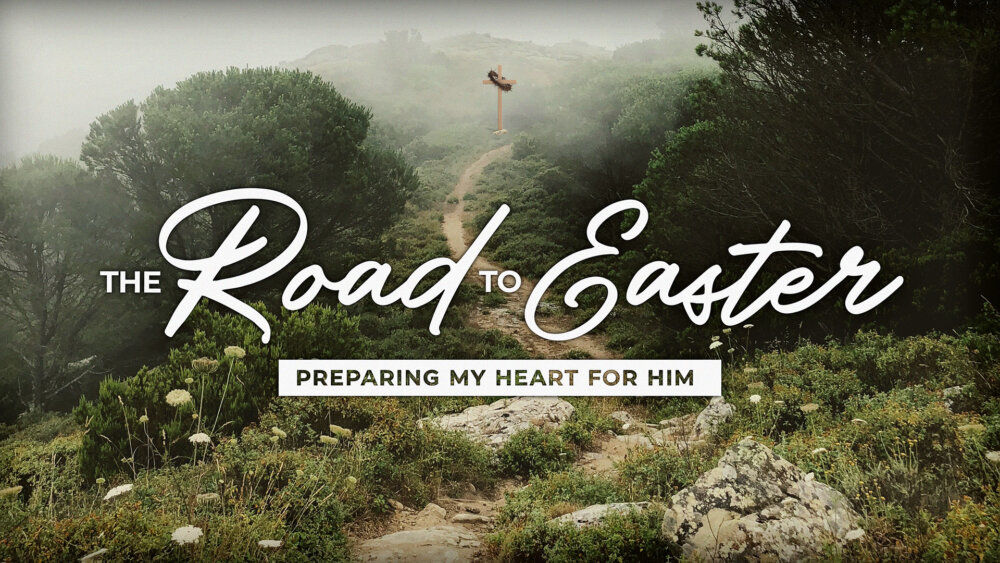The Road to Easter